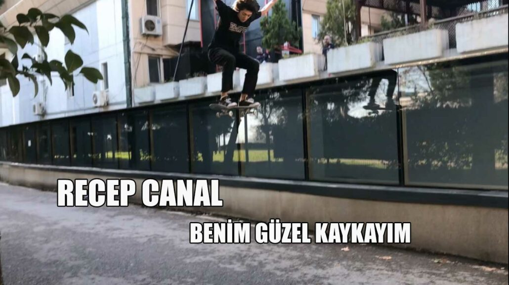 recep-canal-benim-güzel-kaykayım