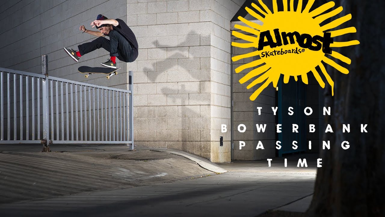 Tyson Bowerbank Passing Time Almost Part