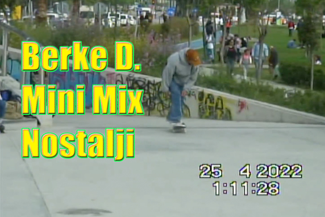 berke d mini mix nostalji