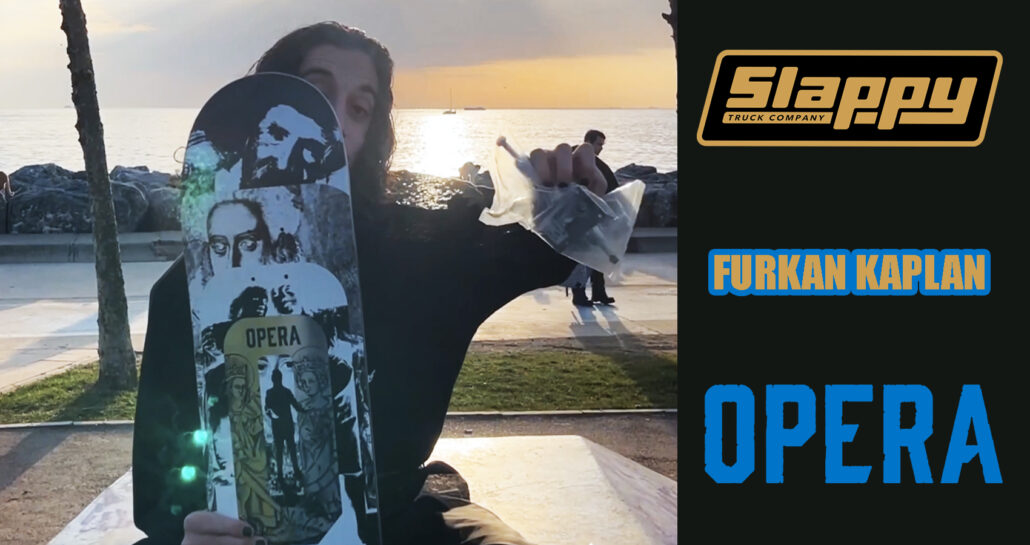 slappy opera furkan