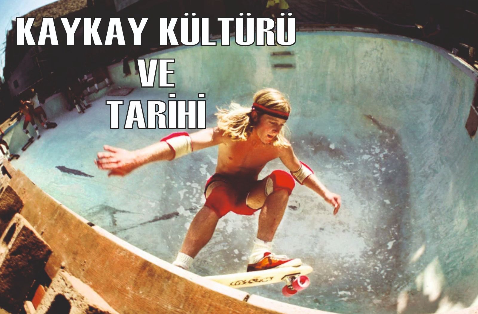 kaykay kültürü ve tarihi