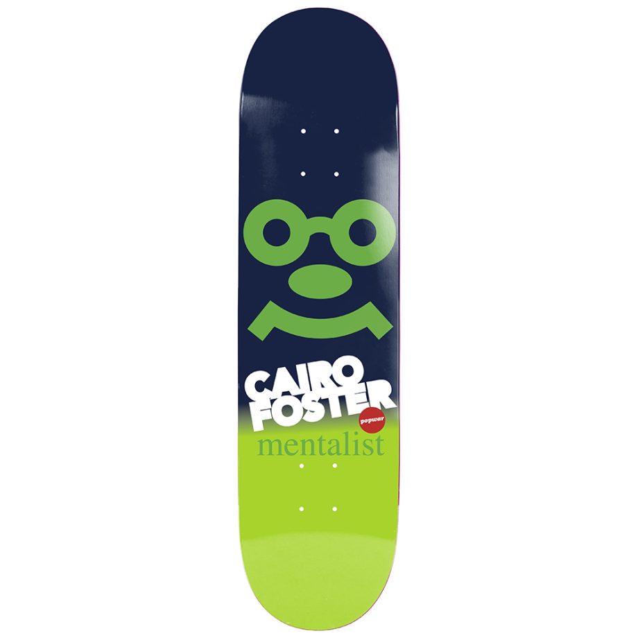 Popwar 8.25 Cairo Foster Mentalist EX7 Green Deck Kaykay Tahtası